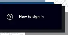How to sign in Arrow icon with text 'How to sign in' on a dark background.